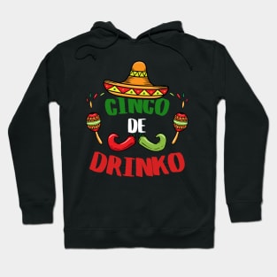 Cinco De Drinko Funny Cinco De Mayo Hoodie